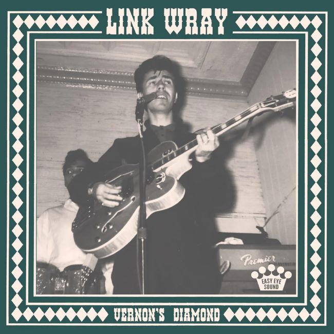 Wray ,Link - Vernon's Diamond ( Rsd 2019 ) Wray ,Link - Vernon's Diamond ( Rsd 2019 )